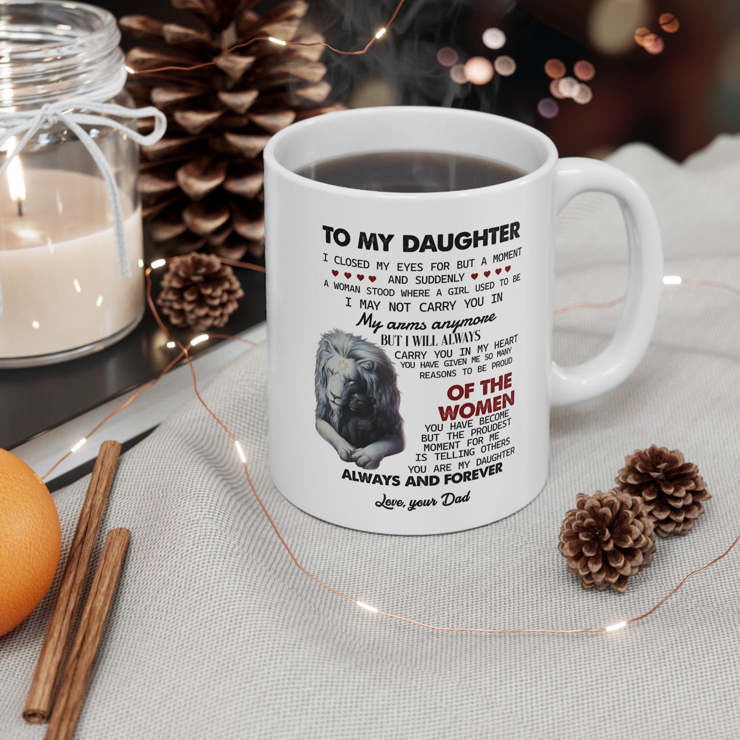 To My Daughter | Ceramic Mug, (11oz, 15oz)