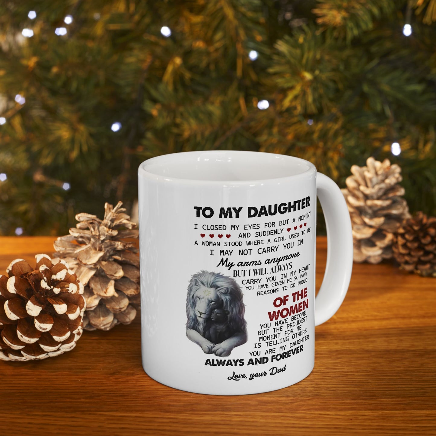 To My Daughter | Ceramic Mug, (11oz, 15oz)