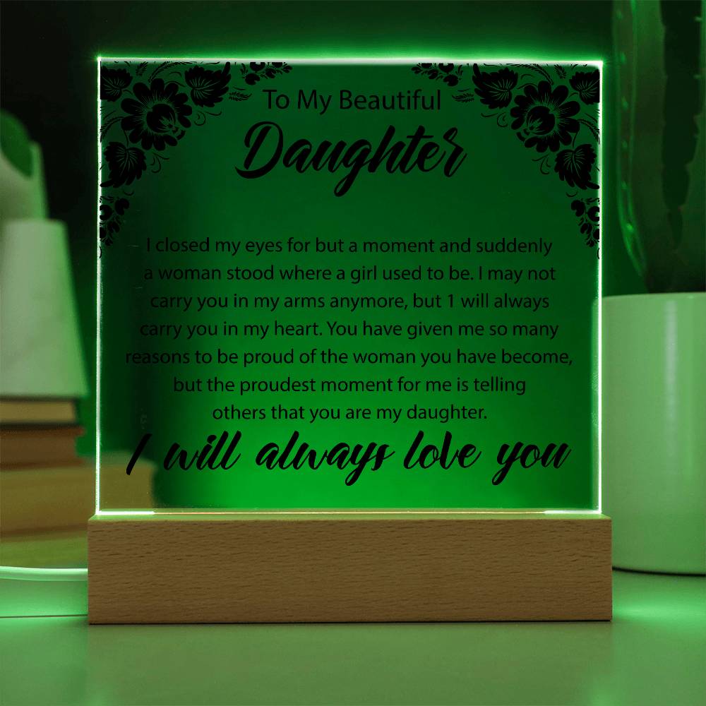 To My Beautiful Daughter | Printed Square Acrylic Plaque