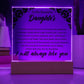 To My Beautiful Daughter | Printed Square Acrylic Plaque
